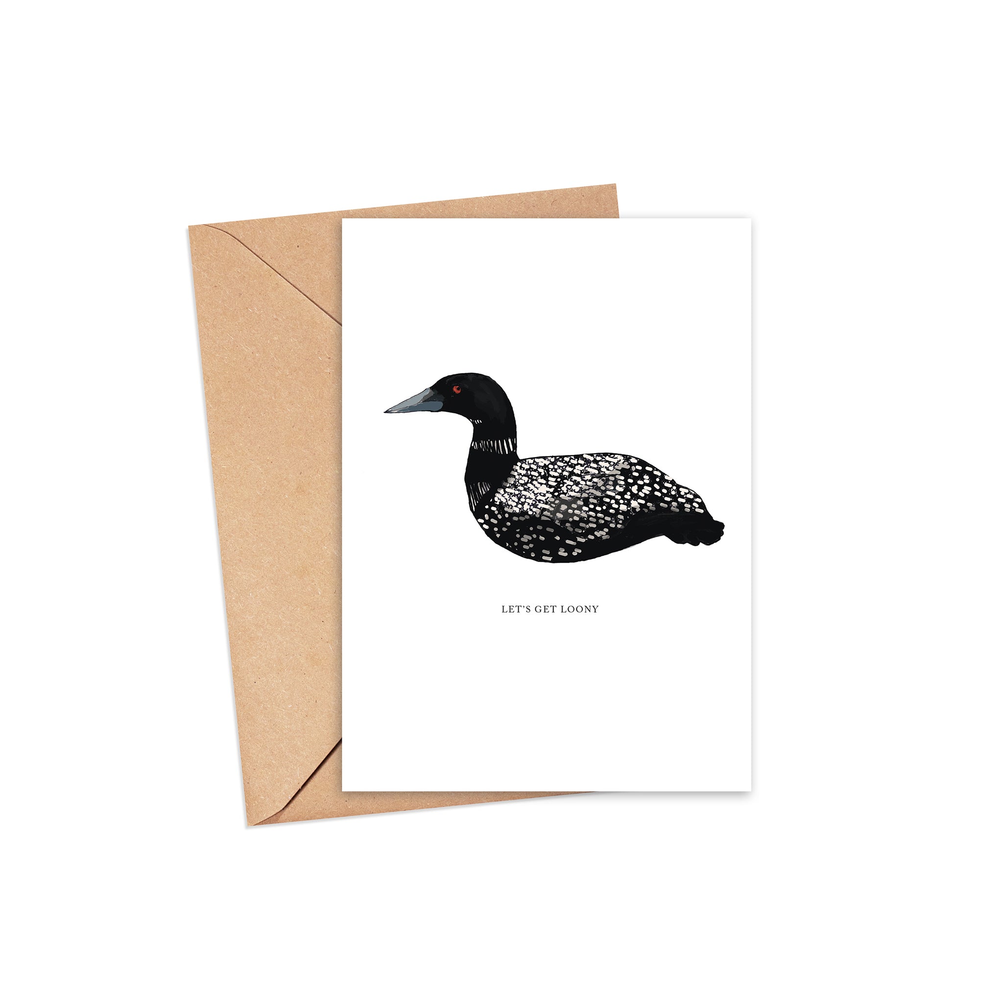 "Let's Get Loony" Blank Card