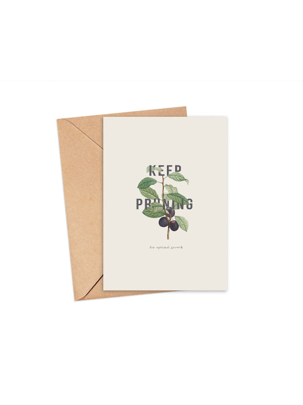 "Keep Pruning" Blank Card