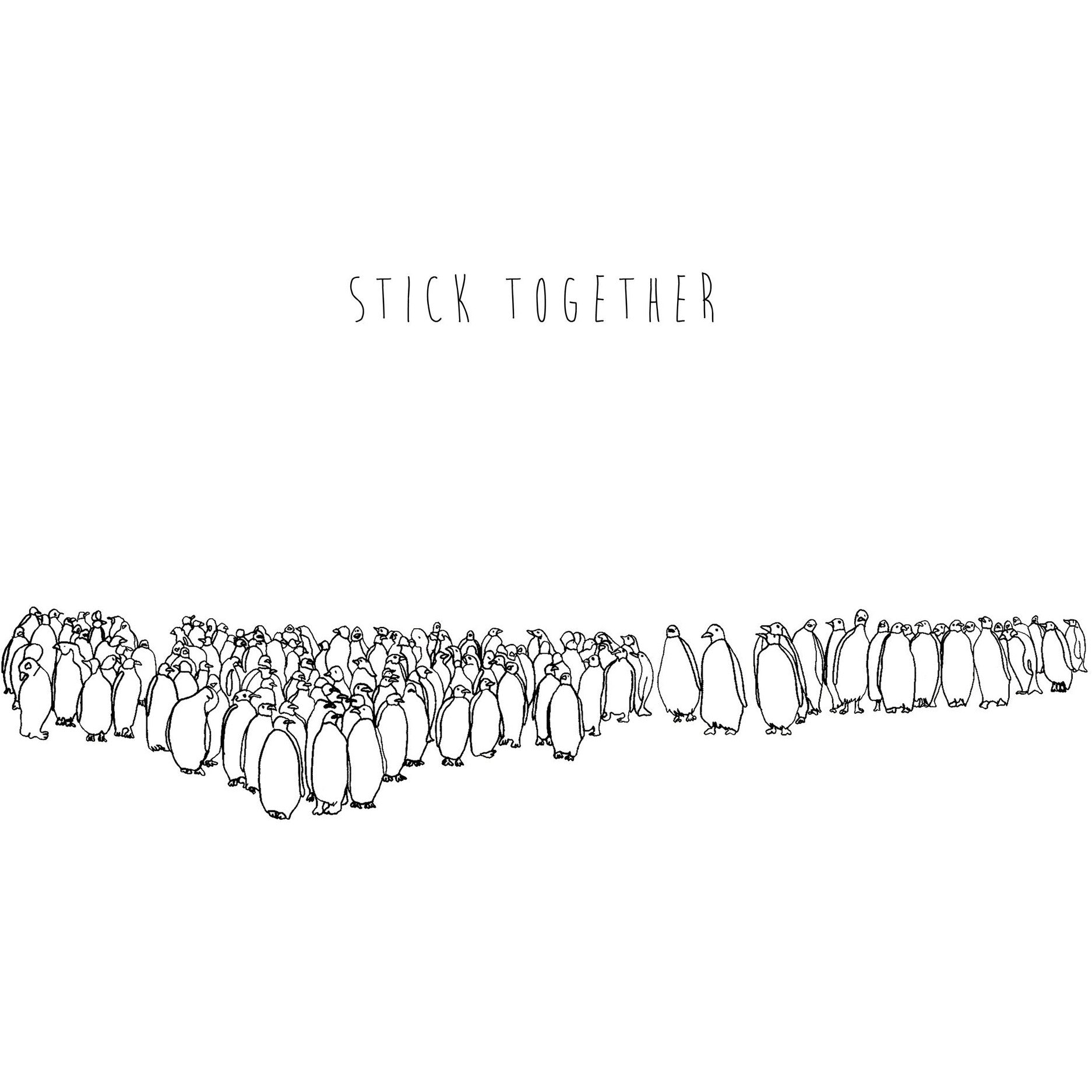 "Stick Together" Print