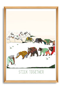 "Stick Together" (Bear) Print